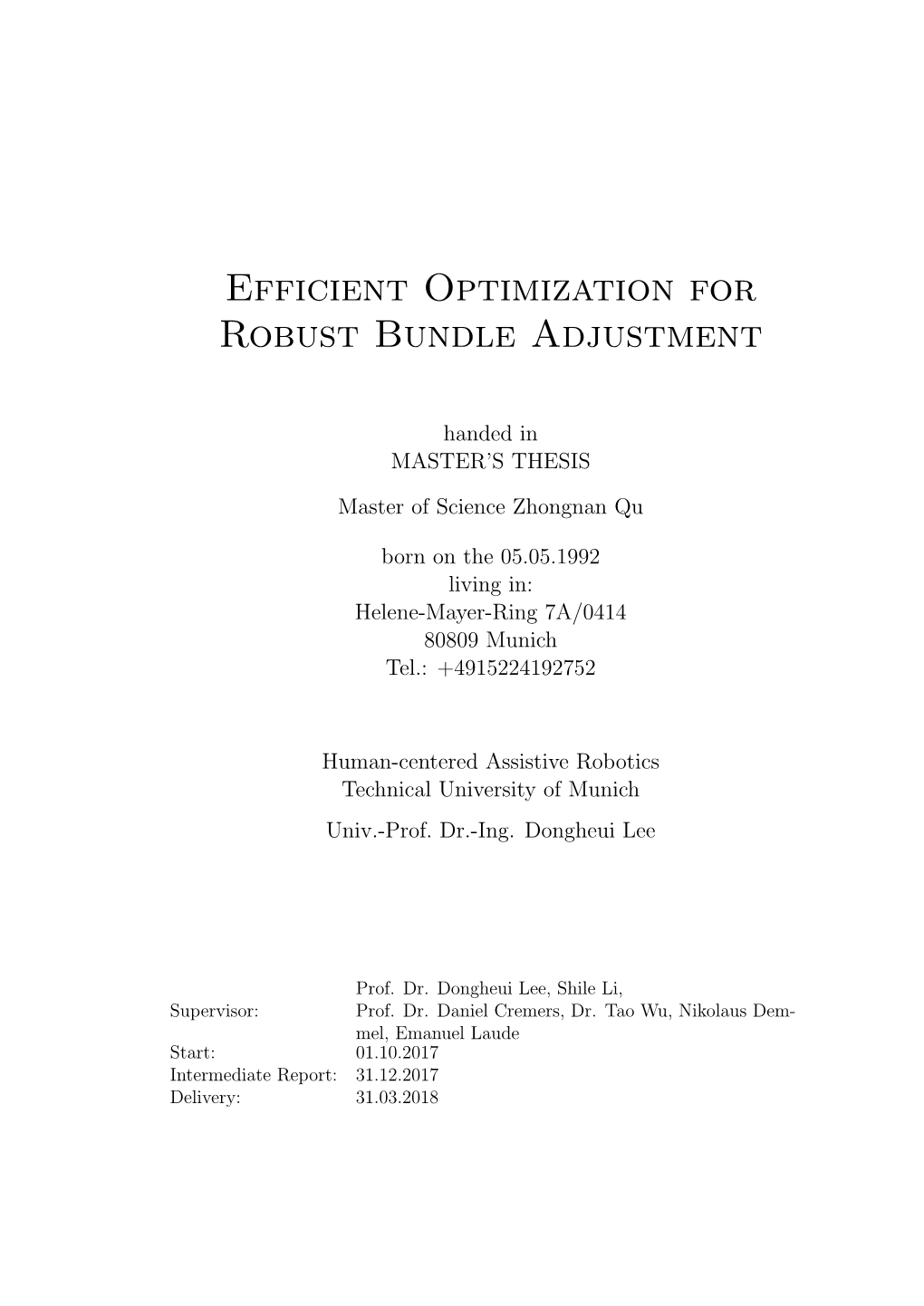 Efficient Optimization for Robust Bundle Adjustment