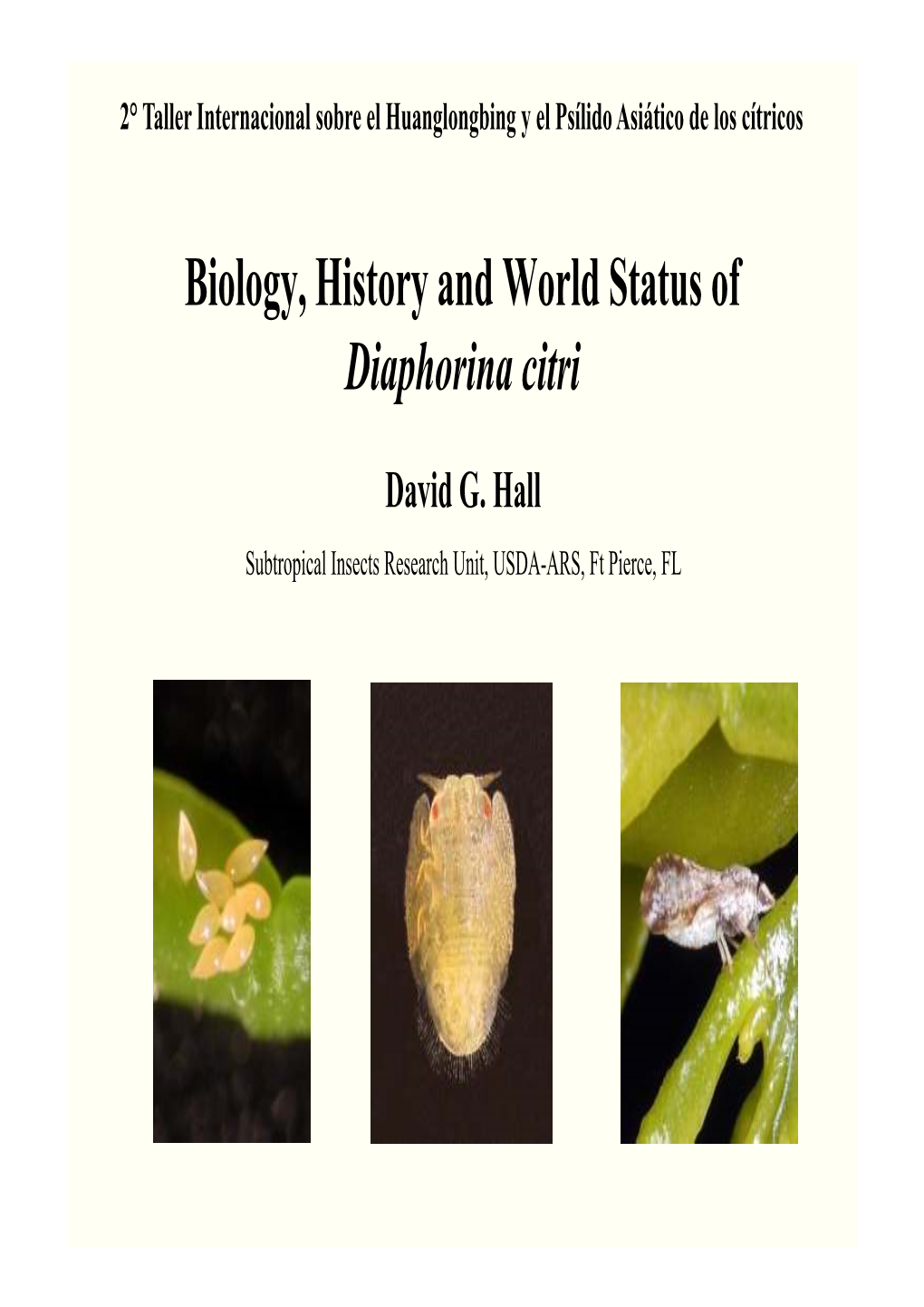 Biology, History and World Status of Diaphorina Citri