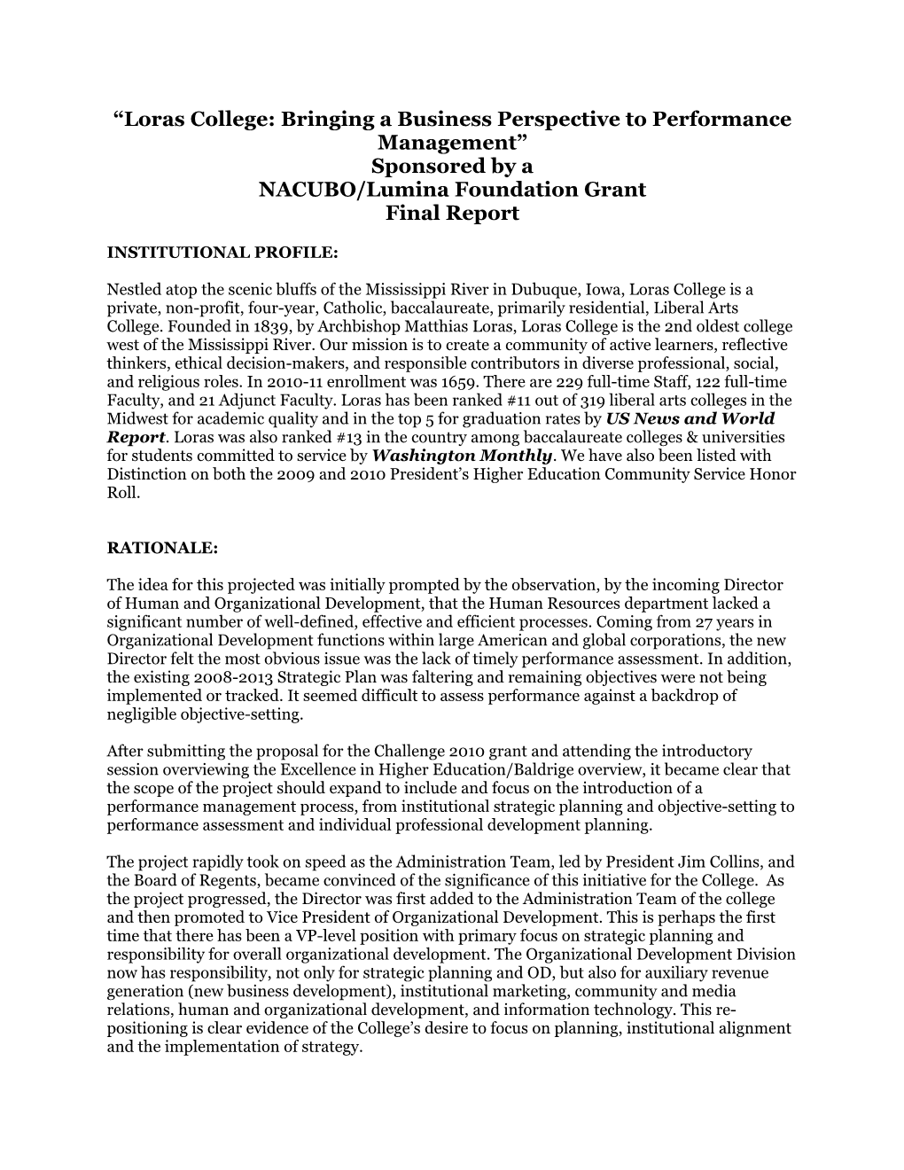 “Loras College: Bringing a Business Perspective to Performance Management” Sponsored by a NACUBO/Lumina Foundation Grant Final Report