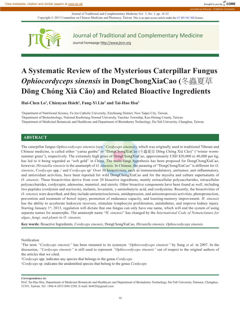 A Systematic Review of the Mysterious Caterpillar Fungus Ophiocordyceps Sinensis in Dongchongxiacao (冬蟲夏草 Dōng Chóng Xià Cǎo) and Related Bioactive Ingredients