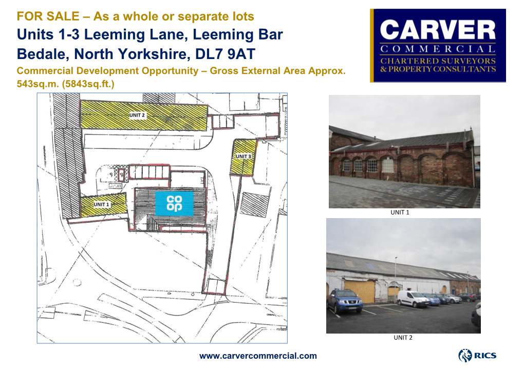 Units 1-3 Leeming Lane, Leeming Bar Bedale, North Yorkshire, DL7 9AT Commercial Development Opportunity – Gross External Area Approx