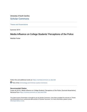 Media Influence on College Students' Perceptions of the Police