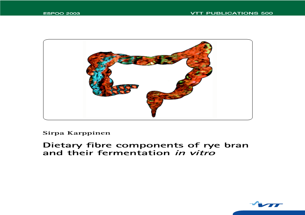 Dietary Fibre Components of Rye Bran and Their Fermentation in Vitro