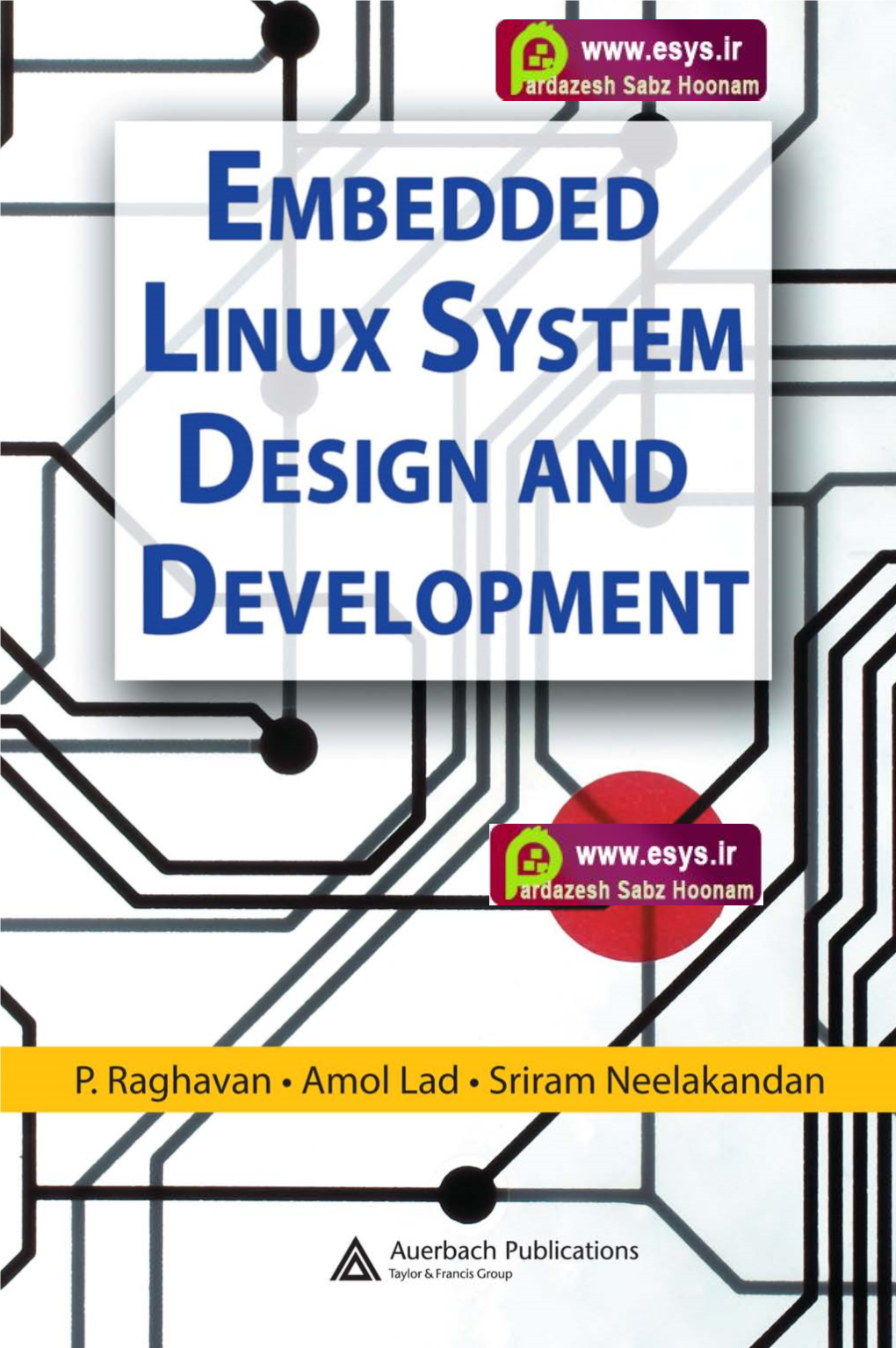 Embedded Linux System Design and Development