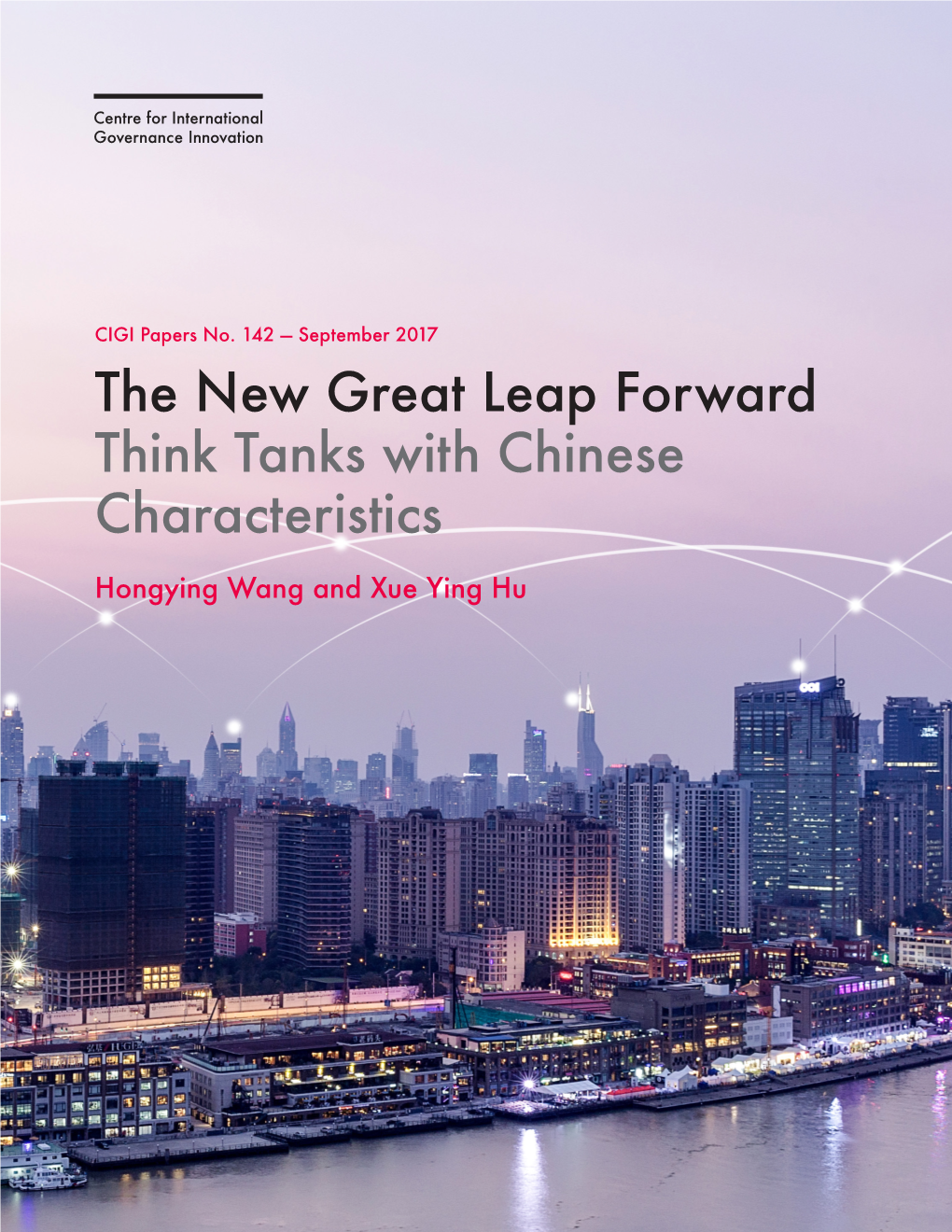 The New Great Leap Forward Think Tanks with Chinese Characteristics