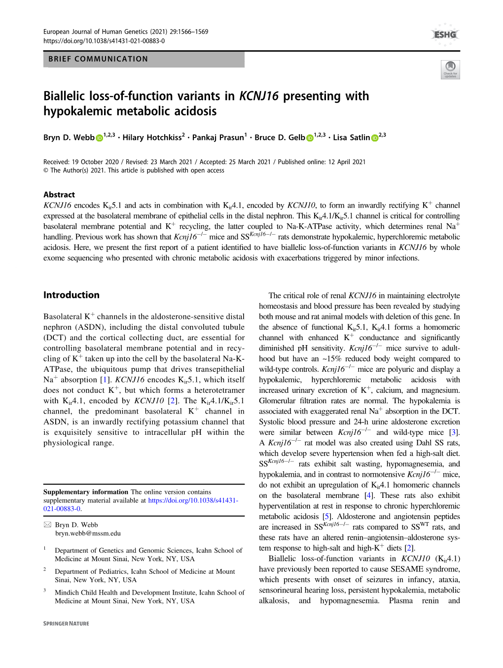 Biallelic Loss-Of-Function Variants in KCNJ16 Presenting with Hypokalemic Metabolic Acidosis
