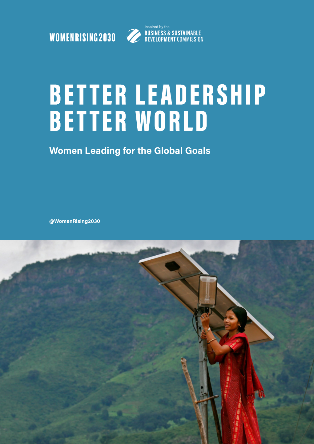 Better Leadership, Better World: Women Leading for the Global Goals 4 Womenrising2030’S “Behind Every Global Goal: Women Leading the World to 2030” Panel Event