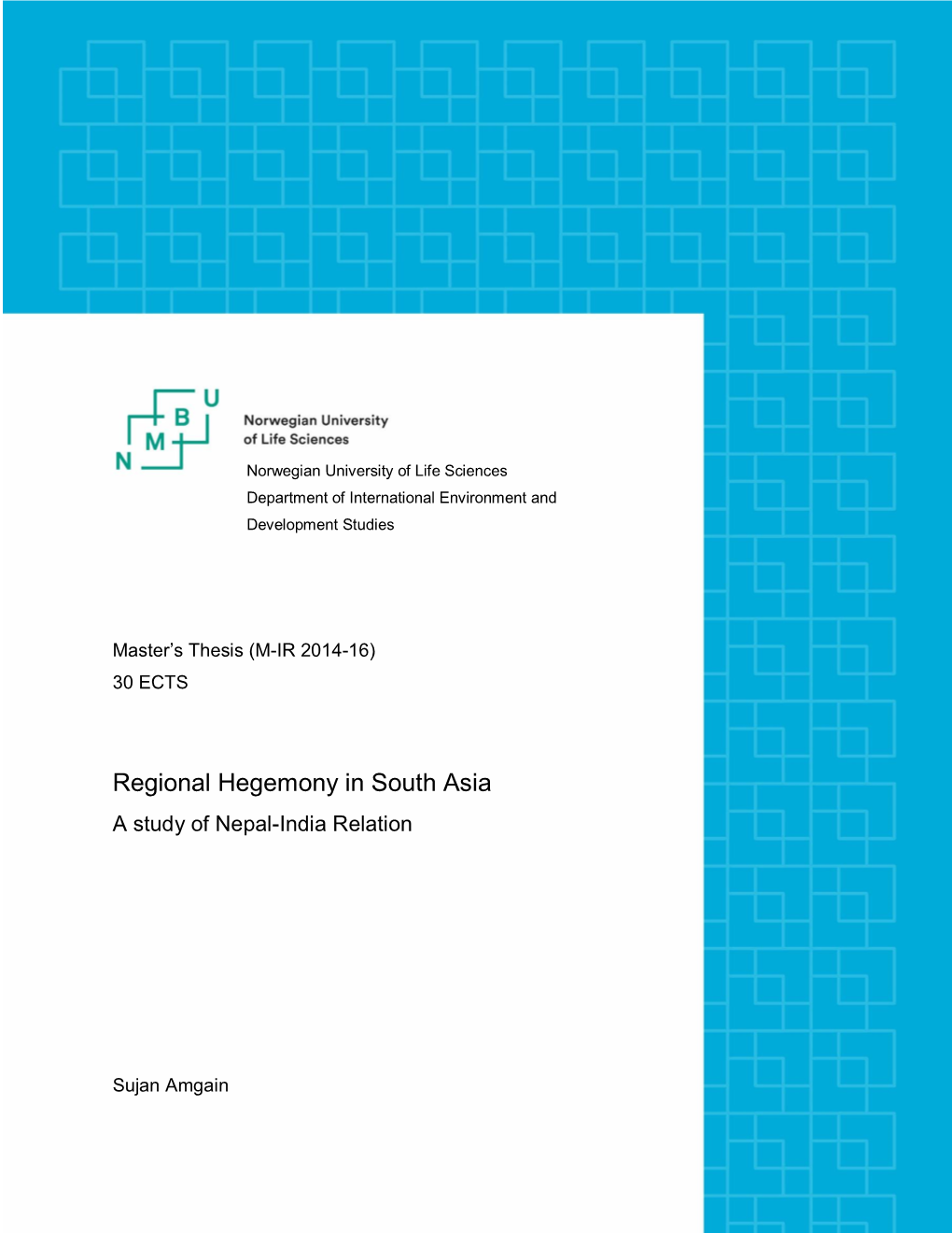 Regional Hegemony in South Asia a Study of Nepal-India Relation