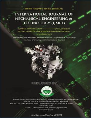 International Journal of Mechanical Engineering and Technology (Ijmet)