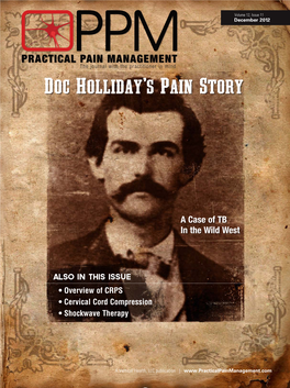 “Doc” Holliday: a Story of Tuberculosis, Pain, and Self-Medication in the Wild West