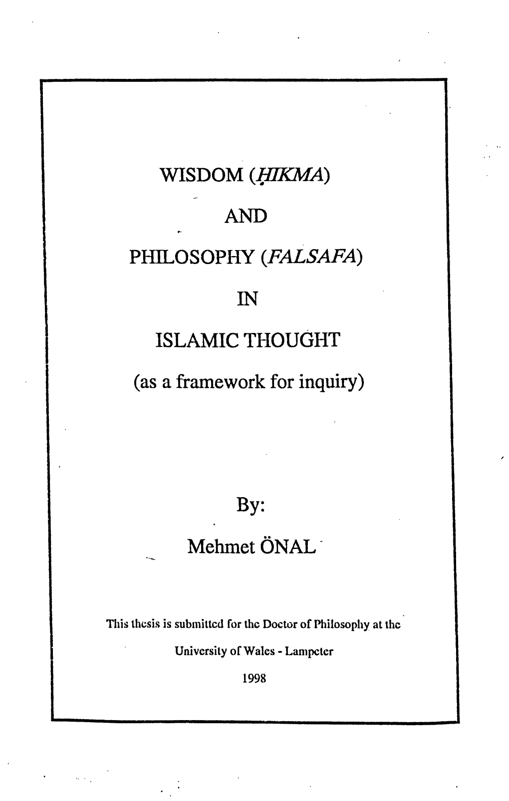 WISDOM (Tlwma) and Pffllosophy (FALSAFA)