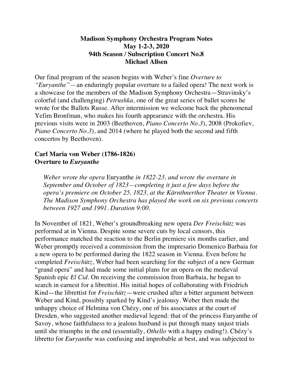 Madison Symphony Orchestra Program Notes May 1-2-3, 2020 94Th Season / Subscription Concert No.8 Michael Allsen