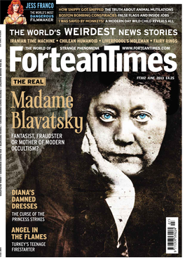 Fortean Times 302 Blavatsky Fantasist, Fraudster OR Mother of Modern Occultism?