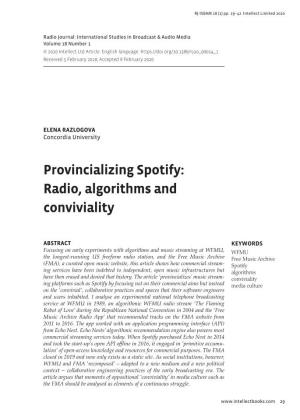 Provincializing Spotify: Radio, Algorithms and Conviviality