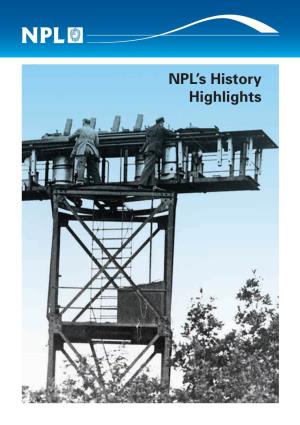 NPL's History Highlights