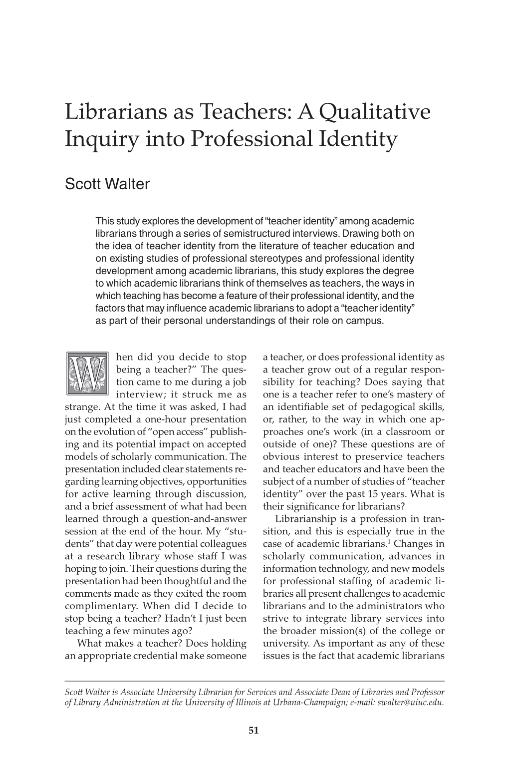 Librarians As Teachers: a Qualitative Inquiry Into Professional Identity