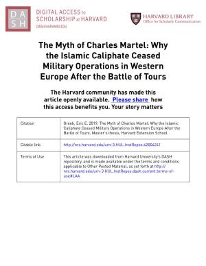 The Myth of Charles Martel: Why the Islamic Caliphate Ceased Military Operations in Western Europe After the Battle of Tours