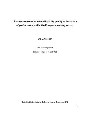 'An Assessment of Asset and Liquidity Quality As Indicators of Performance Within the European Banking Sector'