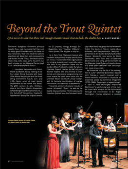Beyond the Trout Quintet Let It Never Be Said That There Isn’T Enough Chamber Music That Includes the Double Bass by KURT MUROKI