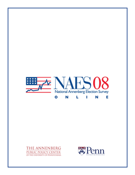 National Annenberg Election Survey 2008 Online Edition (NAES08-Online) Codebook