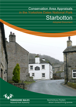 Starbotton Conservation Area Appraisal Was Finally Adopted on 28 June 2012