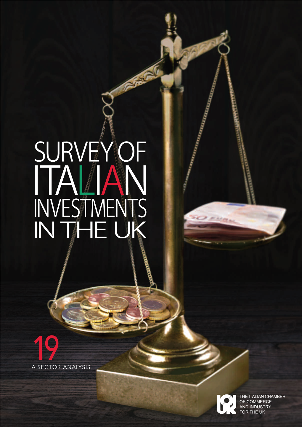 Survey of Italian Investments in the UK, Comes at a Time T of Profound Changes