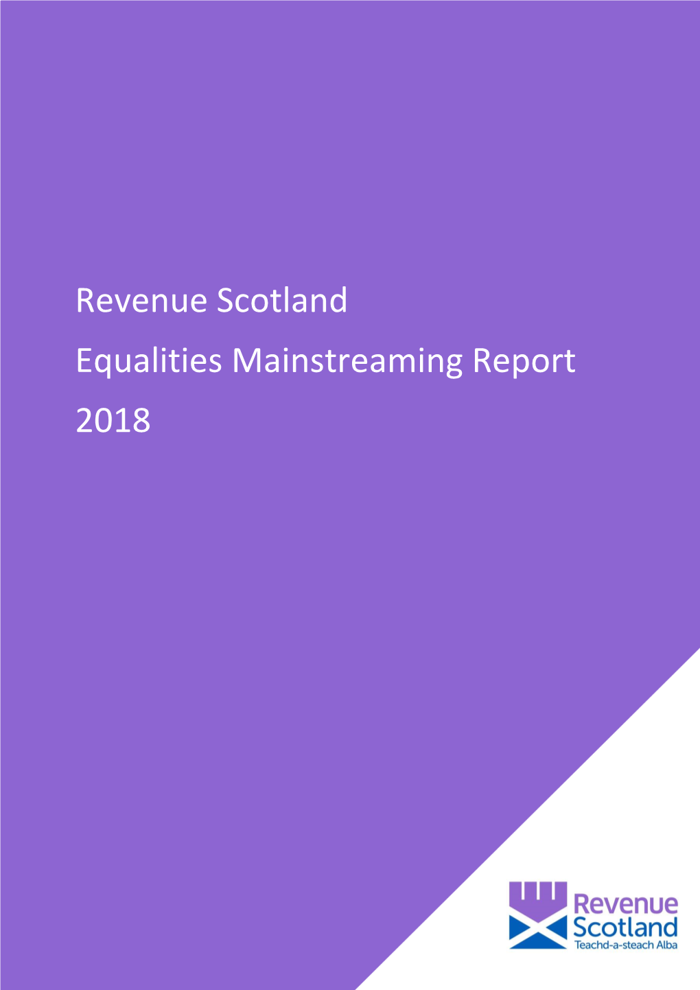 Revenue Scotland Equalities Mainstreaming Report 2018