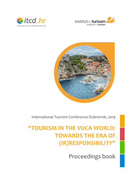 “Tourism in the Vuca World: Towards the Era of (Ir)Responsibility”