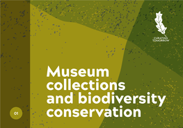 Museum Collections and Biodiversity Conservation