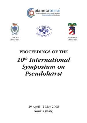 Proceedings of the 10. Pseudokarst Symposium