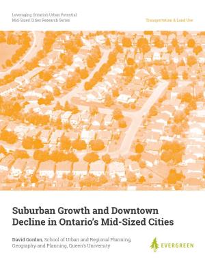 Suburban Growth and Downtown Decline in Ontario's Mid-Sized Cities