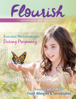 Flourish Magazine Is Published Every Second Month and Distributed Throughout Canada