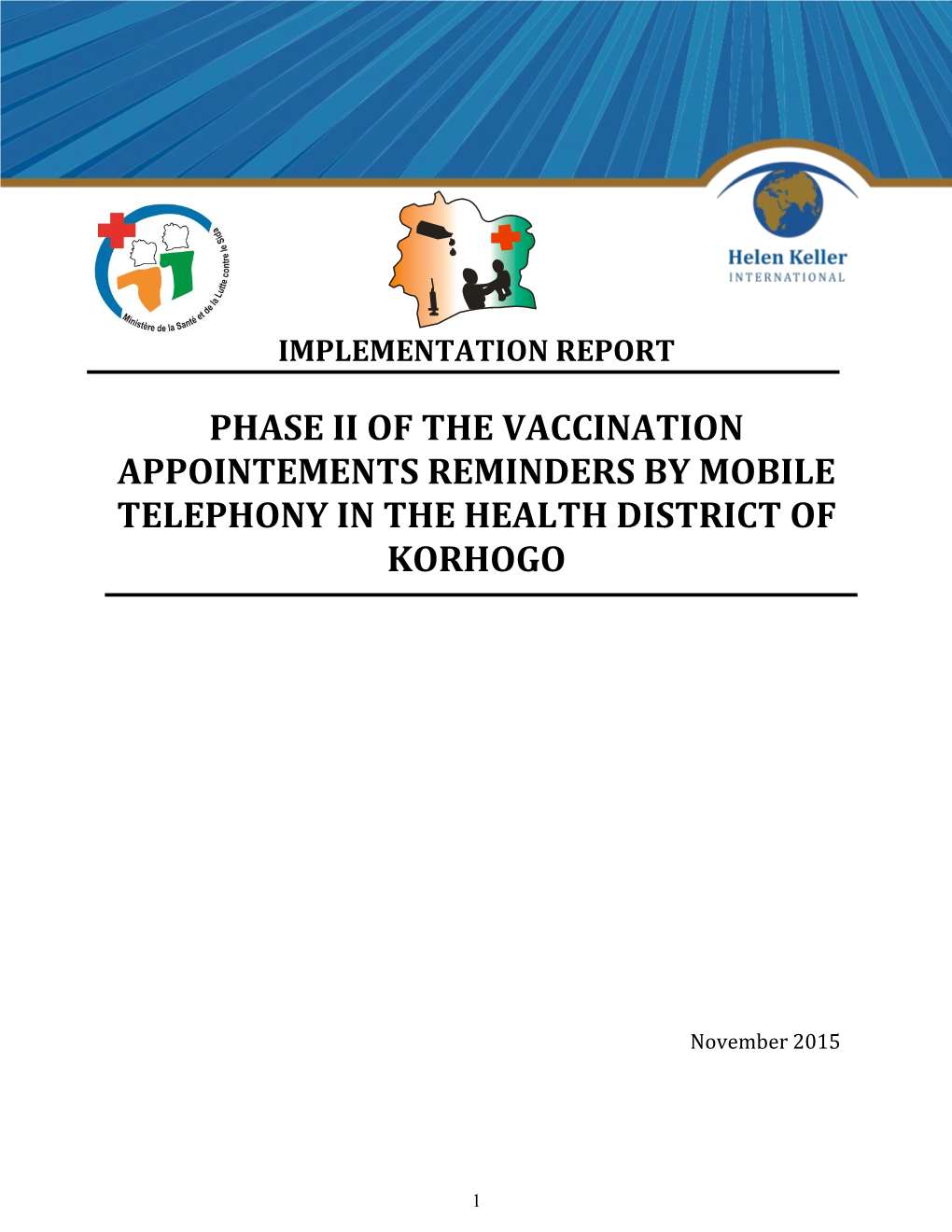 Phase Ii of the Vaccination Appointements Reminders by Mobile Telephony in the Health District of Korhogo