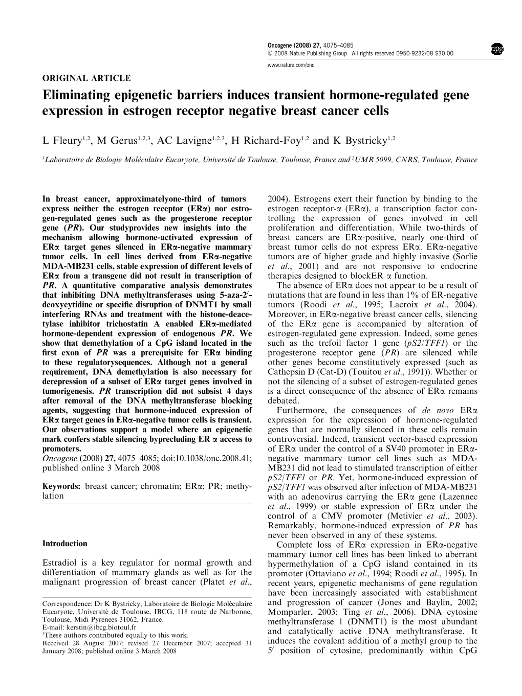 Eliminating Epigenetic Barriers Induces Transient Hormone-Regulated Gene Expression in Estrogen Receptor Negative Breast Cancer Cells