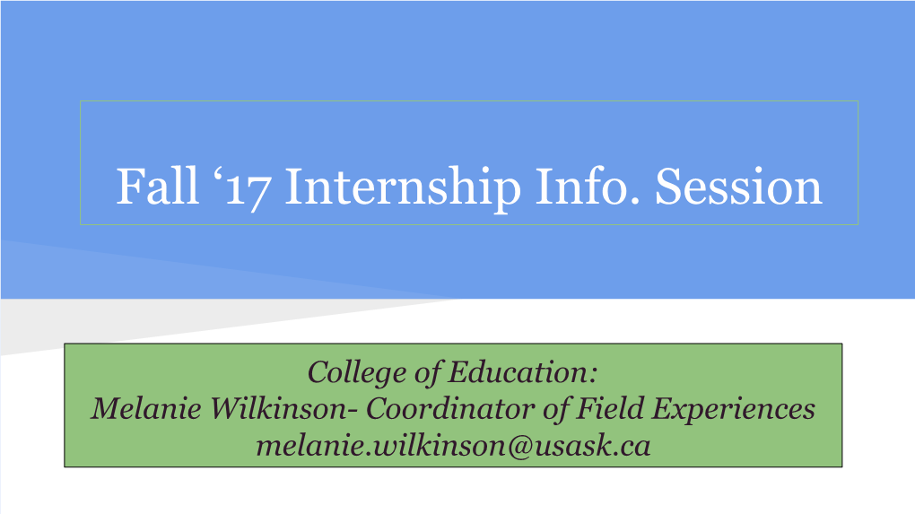 Fall '17 Internship Info. Session