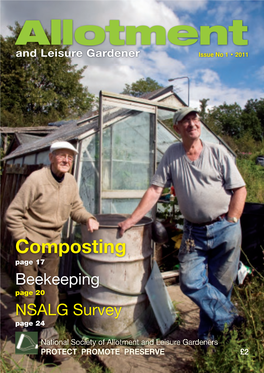 Allotment Issue 1 2011 56Pp Layout 1 17/01/2011 14:07 Page 1 Allotment and Leisure Gardener Issue No 1 • 2011