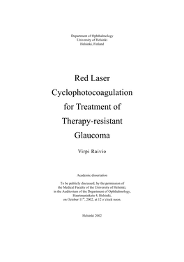 Red Laser Cyclophotocoagulation for Treatment of Therapy-Resistant Glaucoma