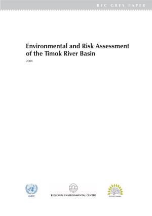 Environmental and Risk Assessment of the Timok River Basin 2008