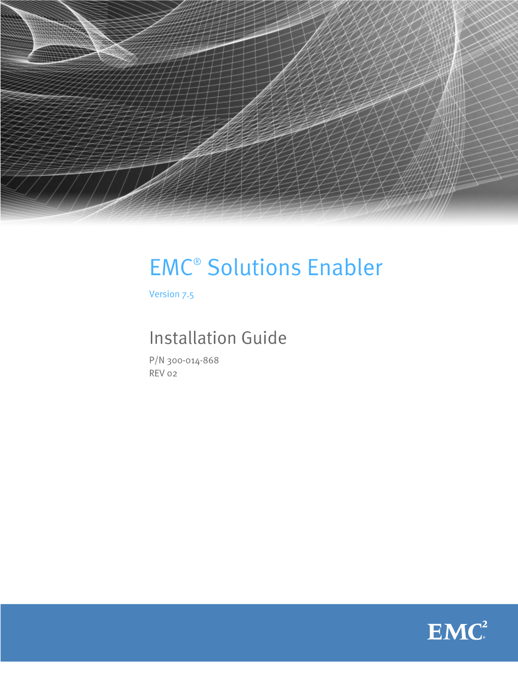 EMC Solutions Enabler Installation Guide CONTENTS