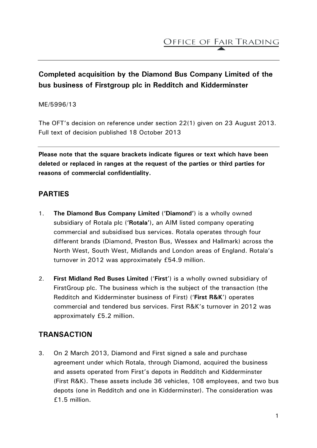 Diamond Bus Company Limited of the Bus Business of Firstgroup Plc in Redditch and Kidderminster