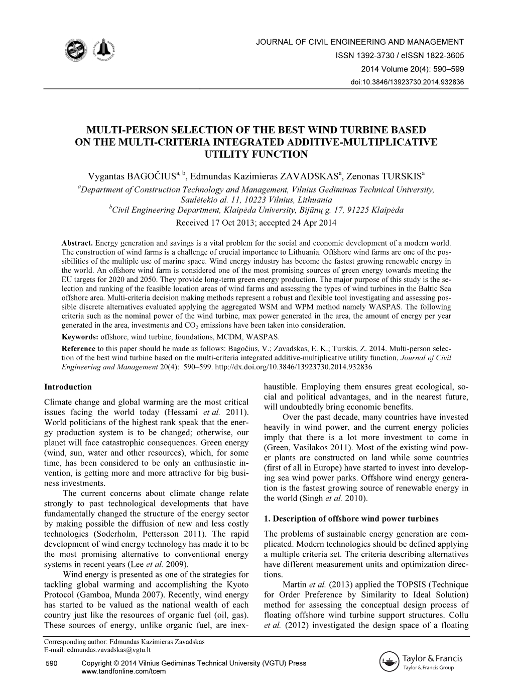 Multi-Person Selection of the Best Wind Turbine Based on the Multi-Criteria Integrated Additive-Multiplicative Utility Function