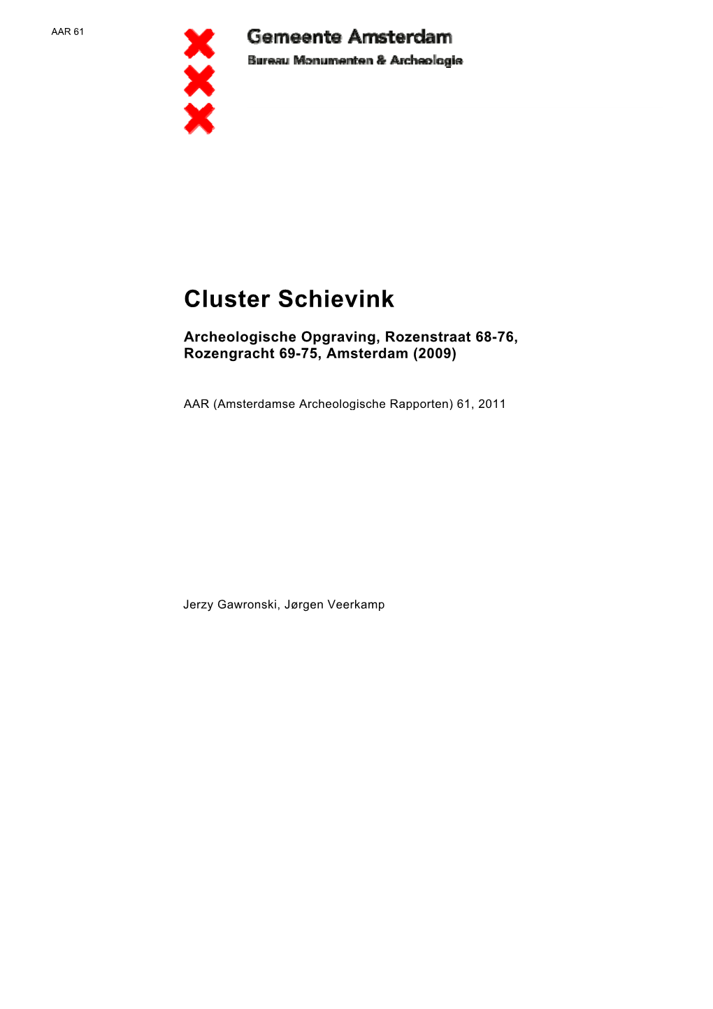 Cluster Schievink