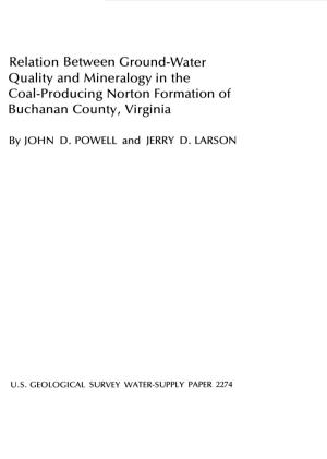 Relation Between Ground-Water Quality and Mineralogy in the Coal-Producing Norton Formation of Buchanan County, Virginia