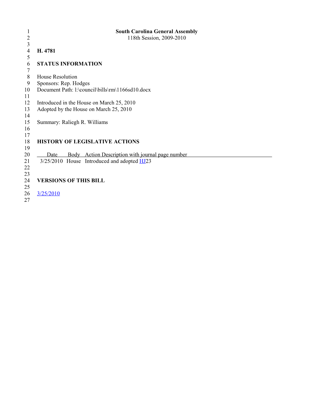 2009-2010 Bill 4781: Raliegh R. Williams - South Carolina Legislature Online