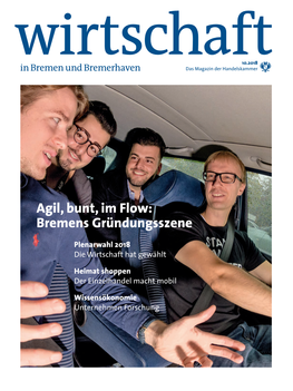 Agil, Bunt, Im Flow: Bremens Gründungsszene