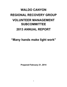 Waldo Canyon Regional Recovery Group Volunteer Management Subcommittee 2013 Annual Report