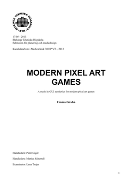 Modern Pixel Art Games
