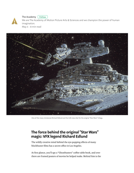 The Force Behind the Original “Star Wars” Magic: VFX Legend