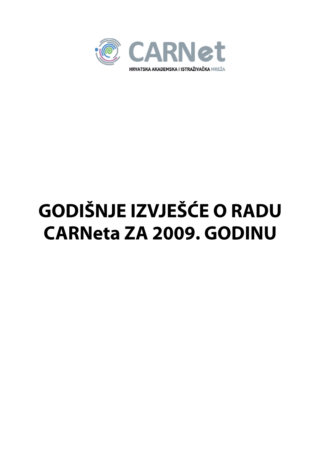 Godisnje Izvjesce O Radu Za 2009. Godinu