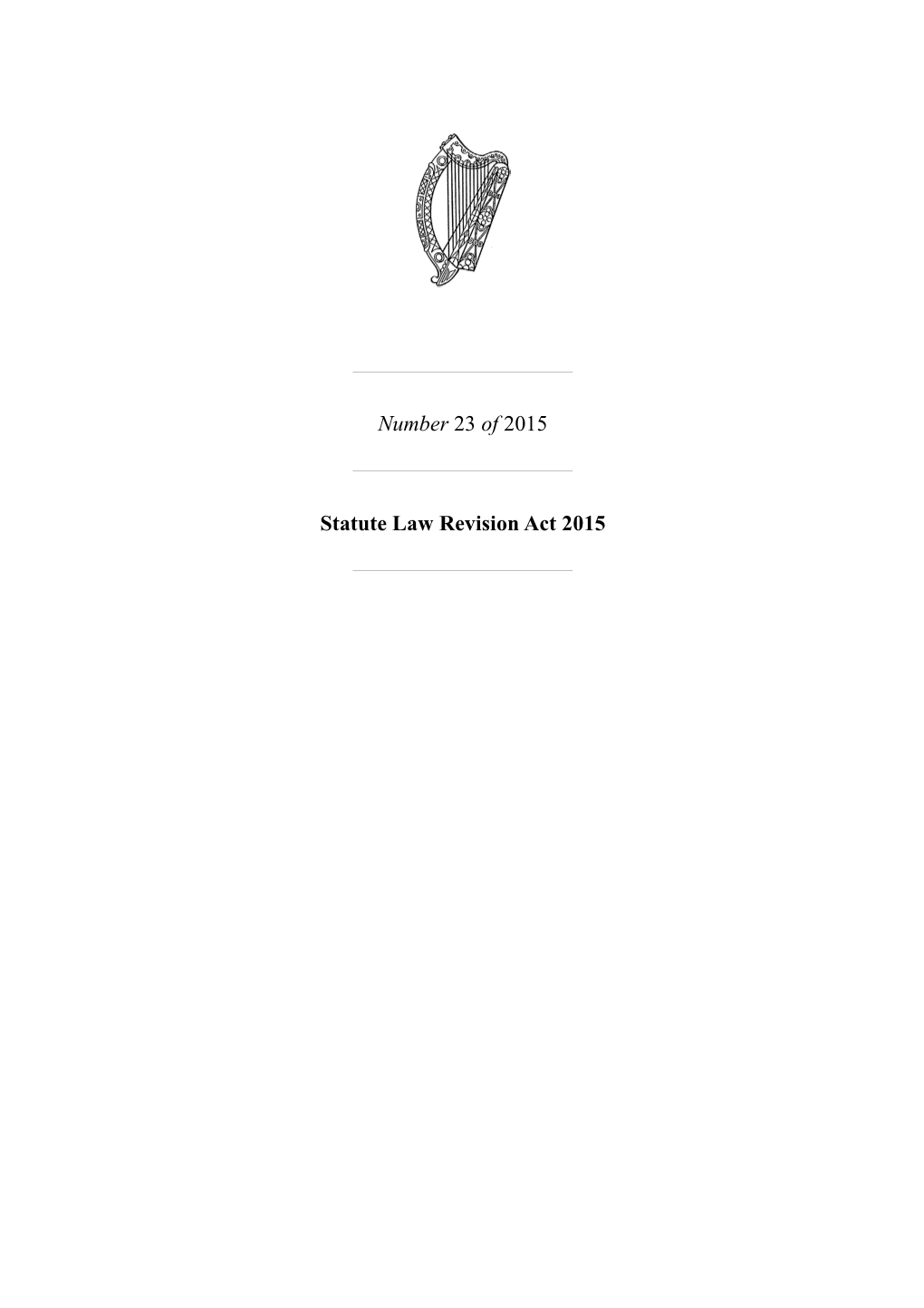 Number 23 of 2015 Statute Law Revision Act 2015